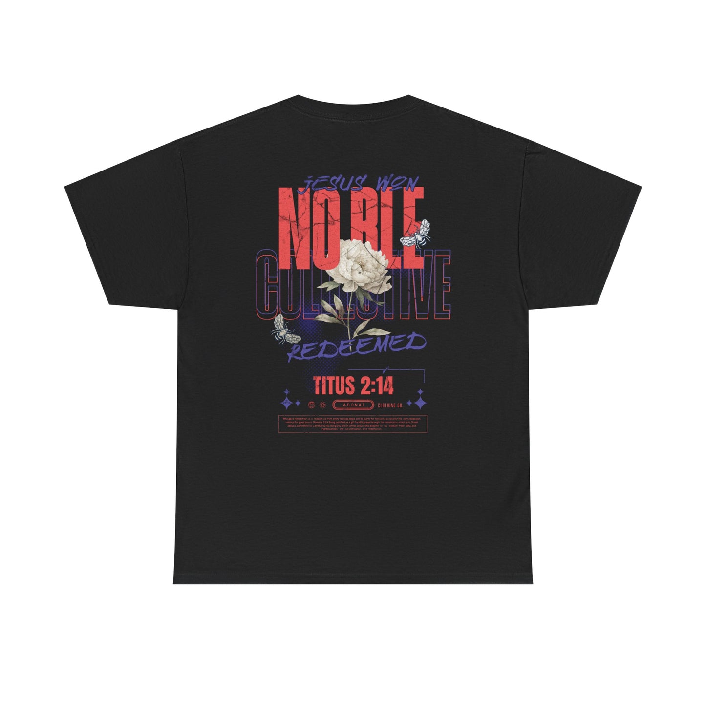 TITUS 2:14 FLOWER TEE NOBLE COLLECTIVE